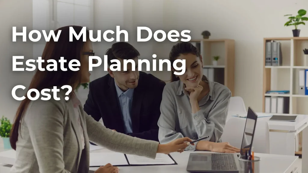How Much Does Estate Planning Cost_ image