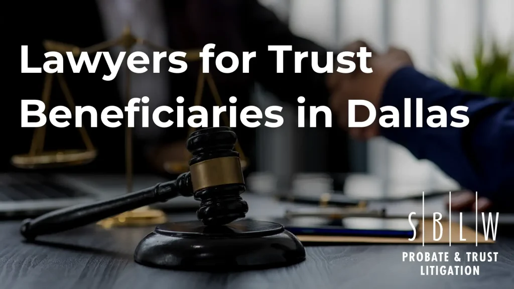 Lawyers for Trust Beneficiaries in Dallas Image
